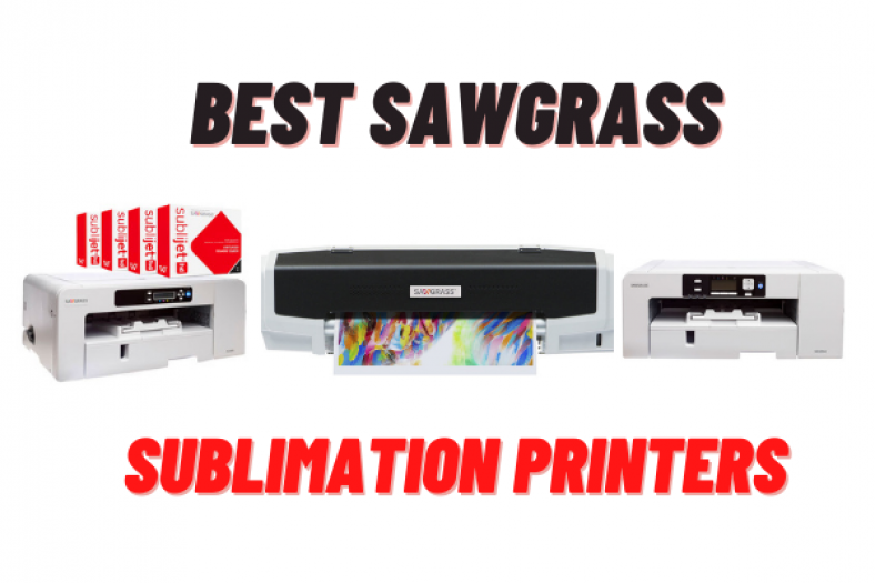 Best Sawgrass Sublimation Printers in 2023 – Top 5 Picks