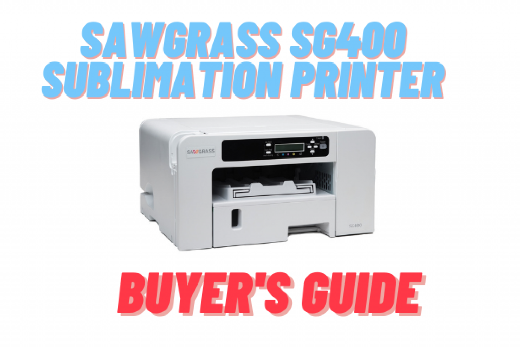 Sawgrass Virtuoso SG400 Sublimation Printer Review