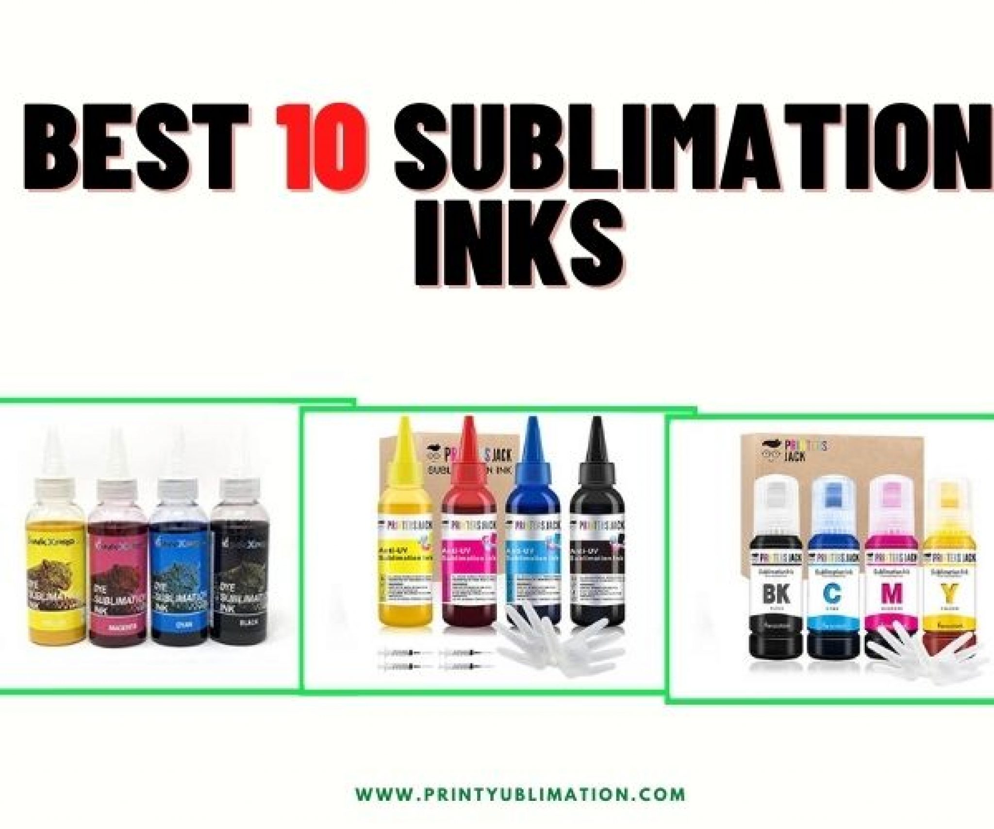 Top 10 Best Sublimation Inks For Your Printer Printysublimation 