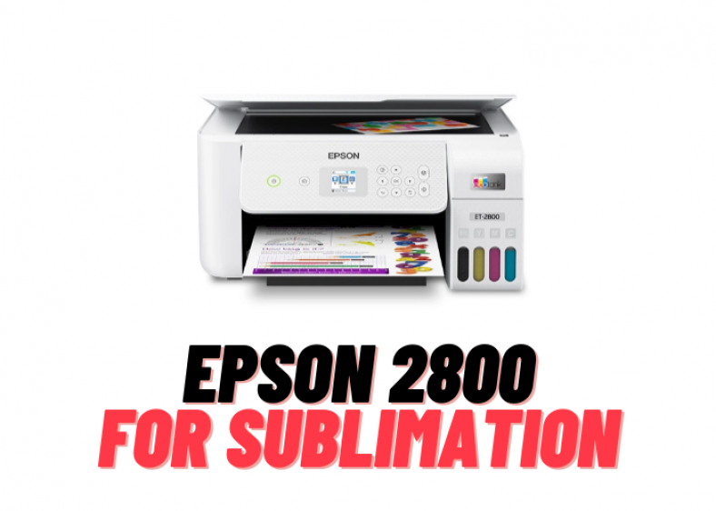 Is Epson 2800 Good For Sublimation Printing?