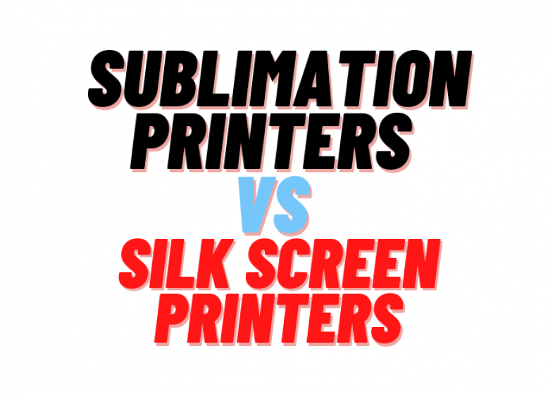 Sublimation Printers vs Silk Screen Printers: Which one is better for you?