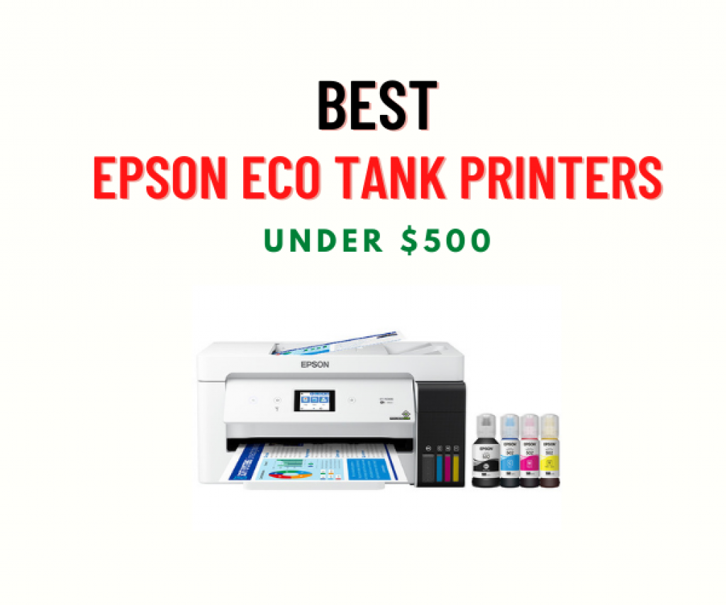 Best Cheap Epson Eco Tank Printers Under $500