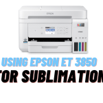 Using Epson ET 3850 Printer For Sublimation Printing